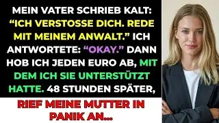 Mein Vater Schrieb Kalt  'Ich Verstoße Dich  Sprich Mit Meinem Anwalt ' Ich Antwortete  'Okay' Dan