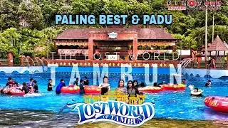 The LOST WORLD OF TAMBUN - 2023. Sumpah BEST & GEMPAK !!! Anda pasti menyukainya. 😘😘