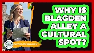 Why Is Blagden Alley A Cultural Spot?
