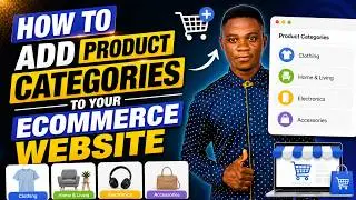 How To Add Product Categories to Your Ecommerce Website