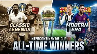 INTERCONTINENTAL CUP WINNERS (ALL-TIME) 🏆 | PSG CROWNED CHAMPIONS 2026
