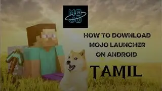 How to download mojo launcher on ANDROID Tamil | Easy way to set mojo launcher | #minecraft  #tamil 