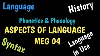 ASPECTS OF LANGUAGE MEG 04 IGNOU ALL IMPORTANT TOPICS WITH EXAM QUESTIONS