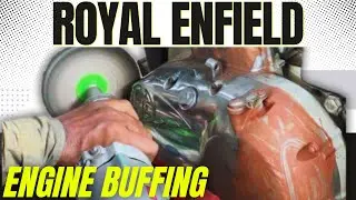 Royal Enfield Restoration  | Classic 350 Engine Buffing Process 🔥