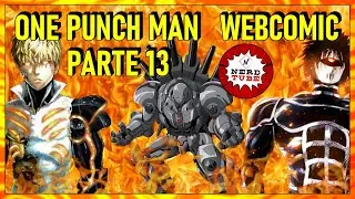 Come&ccedil;a a guerra contra a Organiza&ccedil;&atilde;o - One Punch Man Webcomic (Parte 13) Cap&iacute;tulo 139, 140 e 141