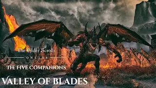ESO The Five Companions: Valley of Blades