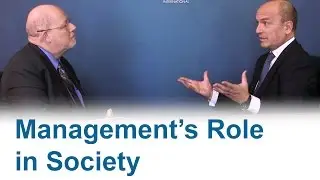 Management&rsquo;s Role in Society
