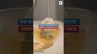 The Shocking Benefits of Green Tea for Your Face #GreenTea #SkinCare #naturalbeauty