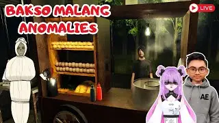JUALAN BAKSO MALANG DI MALAM HARI TAPI ADA YANG ANEH - Bakso Malang Anomalies @YukoOushizora