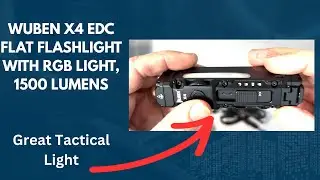 Плоский фонарик WUBEN X4 EDC с RGB-подсветкой, 1500 люмен &mdash; полный обзор и инструкция