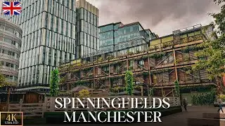 SPINNINGFIELDS Manchester Walking Tour 4K | Pendu Escapes