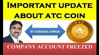 ATC Coin Fresh Update. Good News To All Atc Coin Holders. | Subhash Jewria Live Update | Big News