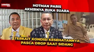 HOTMAN PARIS BEBERKAN SAKIT YANG DIALAMI USAI DROP DALAM PERSIDANGAN