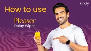 Kindly Health Pleaser | It just takes 2 minutes to be pleasure ready | #aboutlastnight