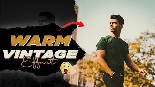 How to Edit Warm Vintage Effect Vibe with Lightroom ? - SRJ EDITION