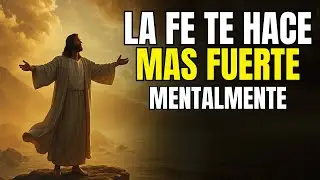 Cómo la Fe en Dios Puede Hacerte Mentalmente Más Fuerte - Reflexion Cristiana