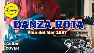 Soda Stereo - Danza Rota (Viña del Mar 1987) [Guitar Cover]