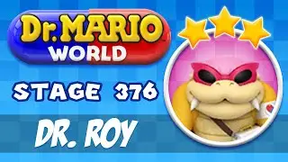 Dr. MARIO WORLD 3 STARS - Stage 376 - Roy