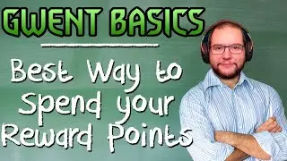 Gwent Basics #4 ► Best Way to Spend Reward Points | STEAM 2020
