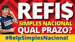 REFIS | SIMPLES NACIONAL | RELP | PRAZOS