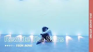 Rewrite The Stars - Zacefron & Zendaya | YEON SONG Choreography | DNA Dance Studio