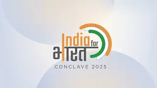 India for Bharat Conclave 2025 | Empowering Women, Eliminating Blindness, Transforming Rural India