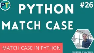 Python tutorial | Match case statement in Python 3.10 | Match case in Python with examples - Hindi