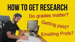 Getting Undergrad Research in STEM | Advice from PhD student