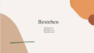 bestehen, bestehen in, bestehen aus , bestehen auf