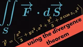 Multivariable Calculus | Divergence Theorem Example