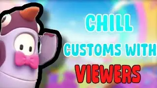 Chill Fall Guys Stream!
