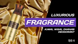Luxury in a Can? Ajmal Wisal Dhahab Pour Homme Deodorant Review (हिंदी मे) | Is it worth the hype?