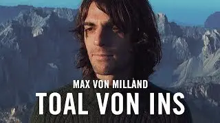 Max von Milland - Toal von ins (Offizielles Video)