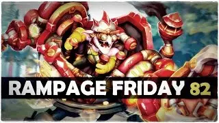 Dota 2 Rampage Friday - EP 82