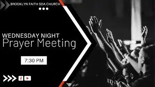 Brooklyn Faith SDA Online || Mid-Week Prayer Meeting || November 12th, 2025