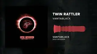 Twin Rattler - Vantablack (2022) [industrial / dark clubbing]