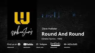Dave Hollister Feat. Jazze Pha - Round And Round (Ghetto Hymns) | Old School R&B | Throwback Classic