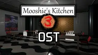 Mooshie's Kitchen 3 OST