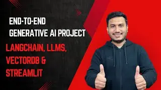 End-to-end Generative AI Project with LangChain, LLMs, VectorDB & Streamlit