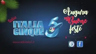 Auguri di Buone Feste da Radio Italia 5