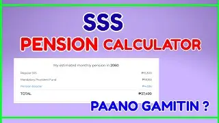 Как пользоваться онлайн-калькулятором пенсии SSS? Какова сумма пенсии SSS?