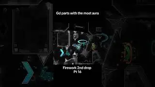 #geometrydash parts with the most aura firework 2 drop #brain rot