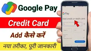 Google pay me credit card add kaise kare / how to add credit card in google pay