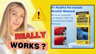 Обзор FixaPro &mdash; действительно эффективное средство для удаления царапин или разрекламированный об...