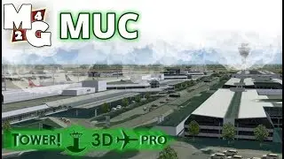 TOWER!3D Pro | FOG | MUC- Munich Airport