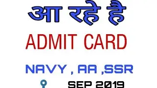 Navy Aa ssr admit card 2019 !! Navy !! Sailor !! Ns warrior academy !!