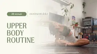 Upper Body yoga routine - Collo/Spalle/Colonna