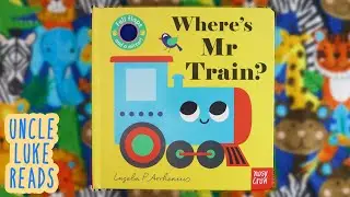 Where's Mr Train? | Aussie Read aloud for Toddler - Preschool