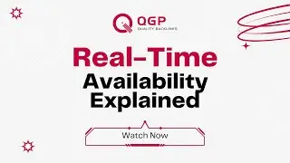 QGP - Real Time Availability Explained
