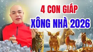 4 Con Giáp Xông Nhà 2026 – Tự Mở Lộc, Cả Năm Hưởng Phúc